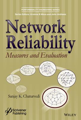 Network Reliability: Measures and Evaluation - Chaturvedi, Sanjay Kumar