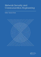 Network Security and Communication Engineering: Proceedings of the 2014 International Conference on Network Security and Communication Engineering (NSCE 2014), Hong Kong, December 25-26, 2014