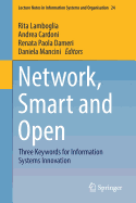 Network, Smart and Open: Three Keywords for Information Systems Innovation