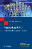 Networked RFID: Systems, Software and Services - Roussos, George