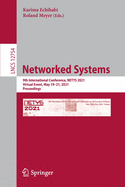 Networked Systems: 9th International Conference, NETYS 2021, Virtual Event, May 19-21, 2021, Proceedings