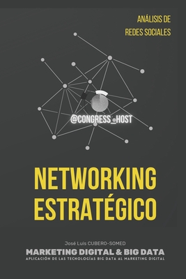 Networking Estrat?gico: Marketing Digital & Big Data Para Definir ...