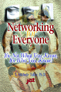 Networking for Everyone!: Connecting with People for Career and Job Success - Tullier, L Michelle, and Tullier, Michelle