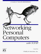 Networking Personal Computers with Tcp/IP: Building Tcp/IP Networks - Hunt, Craig