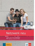 Netzwerk neu in Teilbanden: Kurs- und  Ubungsbuch A1.2 mit Audios und Videos