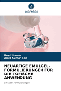 Neuartige Emulgel-Formulierungen F?r Die Topische Anwendung