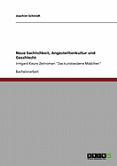 Neue Sachlichkeit, Angestelltenkultur und Geschlecht: Irmgard Keuns Zeitroman "Das kunstseidene M?dchen"