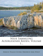 Neue Sammlung Auserlesener Reden, Volume 1...