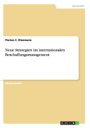 Neue Strategien Im Internationalen Beschaffungsmanagement