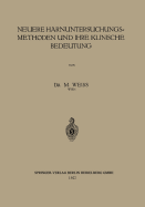 Neuere Harnuntersuchungsmethoden Und Ihre Klinische Bedeutung