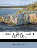 Neueste Geschichte: 1815-1850...