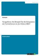 Neugablonz. Ein Beispiel fr die Integration der Vertriebenen in der frhen BRD?