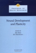 Neural Development and Plasticity