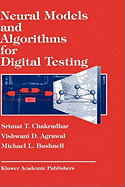 Neural Models and Algorithms for Digital Testing