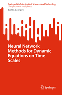 Neural Network Methods for Dynamic Equations on Time Scales