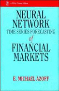 Neural Network Time Series: Forecasting of Financial Markets