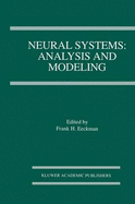 Neural Systems: Analysis and Modeling