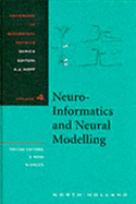 Neuro-Informatics and Neural Modelling - Moss, F (Editor), and Gielen, S (Editor), and Moss, Frank