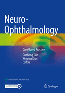 Neuro-Ophthalmology: Case Based Practice