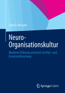 Neuro-Organisationskultur: Moderne Fhrung Orientiert an Hirn- Und Emotionsforschung