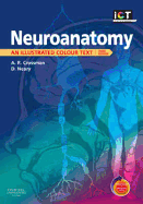 Neuroanatomy: An Illustrated Colour Text with Student Consult Online Access