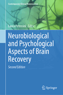 Neurobiological and Psychological Aspects of Brain Recovery