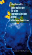 Neurobiologie fA"r den therapeutischen Alltag: Auf den Spuren Gerald HA"thers