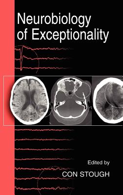 Neurobiology of Exceptionality - Stough, Con (Editor)