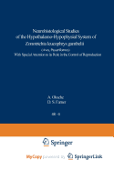 Neurohistological Studies of the Hypothalamo-Hypophysial System of Zonotrichia Leucophrys Gambelii (Aves, Passeriformes): With Special Attention to Its Role in the Control of Reproduction