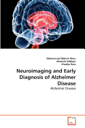 Neuroimaging and Early Diagnosis of Alzheimer Disease