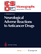 Neurological adverse reactions to anticancer drugs