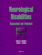 Neurological Disabilities: Assessment and Treatment - Bennett, Susan, and Bennett, Stephen, and Karnes, James L, PhD, PT