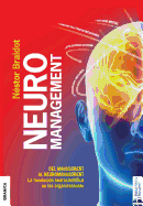 Neuromanagement Nueva Edici?n: Del Management al Neuromanagement