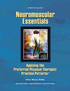 Neuromuscular Essentials: Applying the Preferred Physical Therapist Practice Patterns