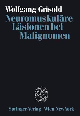 Neuromuskulre Lsionen bei Malignomen - Grisold, Wolfgang