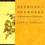 Neurons and Networks: An Introduction to Neuroscience,