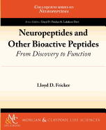 Neuropeptides and Other Bioactive Peptides: From Discovery to Function