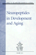 Neuropeptides in Development and Aging - Beckwith, Bill E, Professor (Editor), and Saria, Alois, Professor, Ph.D. (Editor), and Chronwall, Bibie M, Professor (Editor)