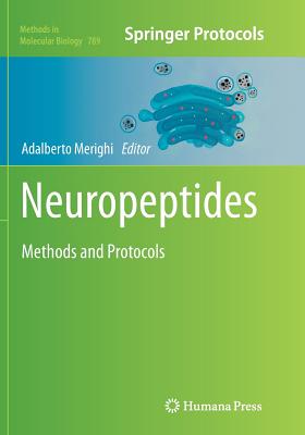 Neuropeptides: Methods and Protocols - Merighi, Adalberto (Editor)
