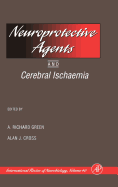 Neuroprotective Agents and Cerebral Ischaemia: Volume 40