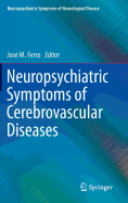 Neuropsychiatric Symptoms of Cerebrovascular Diseases