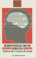 Neuropsychology and the dementias