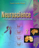 Neuroscience: Fundamentals for Rehabilitation - Lundy-Ekman, Laurie