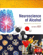 Neuroscience of Alcohol: Mechanisms and Treatment