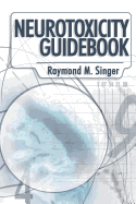 Neurotoxicity Guidebook