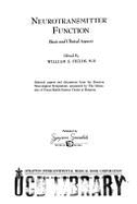 Neurotransmitter Function: Basic and Clinical Aspects: Selected Papers and Discussions from the Houston Neurological Symposium - Fields, William S