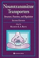 Neurotransmitter Transporters: Structure, Function, and Regulation