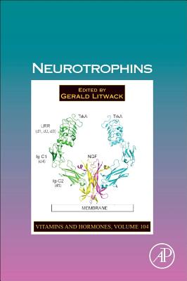 Neurotrophins: Volume 104 - Litwack, Gerald (Editor)