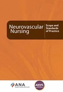 Neurovascular Nursing: Scope and Standards of Practice