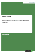 Neusachliche Motive in Erich K?stners "Fabian"